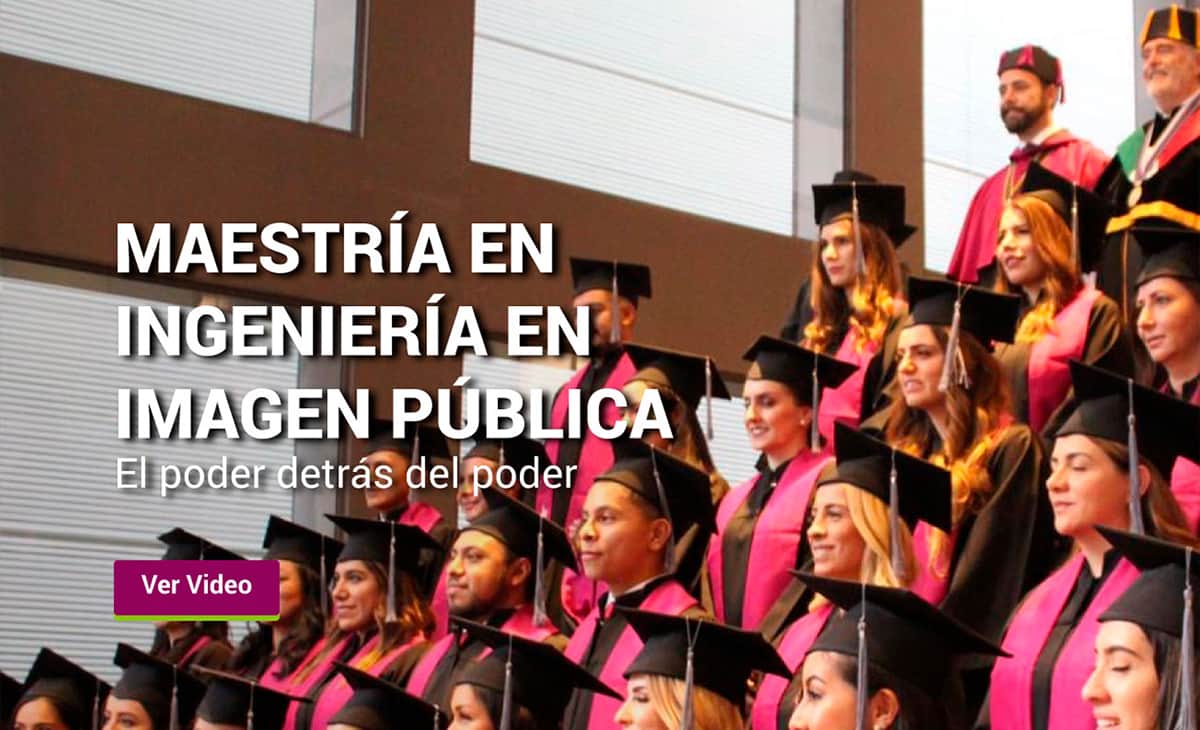 Maestría en Ingeniería en Imagen Pública